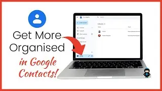 How to Group Contacts in Google Contacts