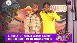 #AFROBEATS HYGRADE ALBUM LAUNCH PART 3