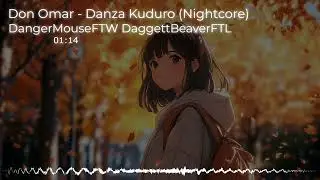 Nightcore - Danza Kuduro (Don Omar & Lucenzo)