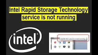 [Fixed]  Intel RST Service is not running