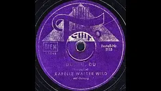 DU, DU, DU - KAPELLE WALTER WILD mit Gesang