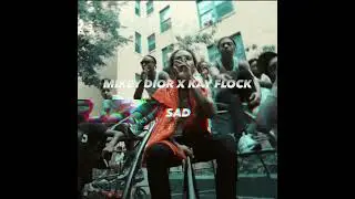&ldquo;SAD&rdquo; Mikey Dior x Kay Flock Drill Sample Type Beat_ 2021