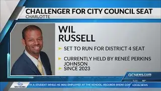 Wil Russell announces bid for Charlotte City Council District 4 seat &mdash; again