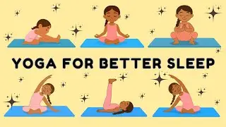 Gentle Yoga for Kids | Calming Poses for Good Sleep | Yoga for Children