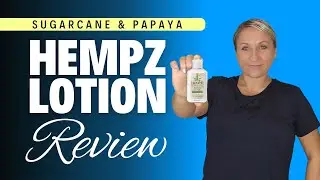 Hempz Fresh Fusions Sugarcane & Papaya Herbal Body Moisturizer with Natural Hemp Seed Oil Review