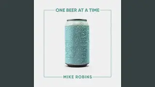 One Beer At A Time