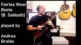 Fairies Wear Boots (B. Sabbath) played by Andrea Braido
