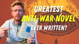 The Best Anti-War Novel Ever Written? || Let's Discuss!