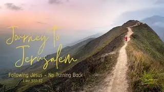Worship Service recorded January 11, 2026 - Journey to Jerusalem - Rev. Peter Bush