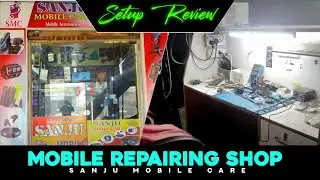 Mobile Repairing Setup Review | mobile shop kaise khole jan le !