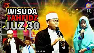 DEMONSTRASI AL-QUR'AN JUZ 30 - WISUDA ISTIMEWA - BUSTANUL ULUM SUMBER BATU