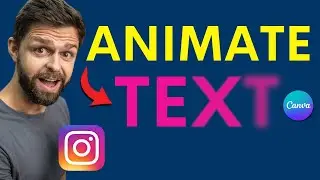 How to Animate Text in Canva for Instagram Reels