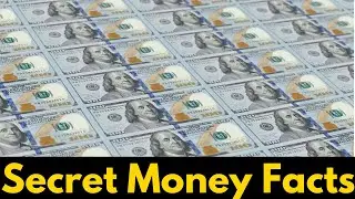 18 Hidden facts about Money you never knew(New Secrets)