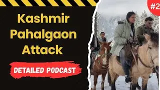 The April 22, 2025, Terrorist Attack in Pahalgam Kashmir || Daily English Podcast ||