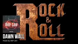 DAWN WALL: Def Lev IWRITE TV #dawnwall #deflev #metalrock #electromusic #hardrock #rockandroll