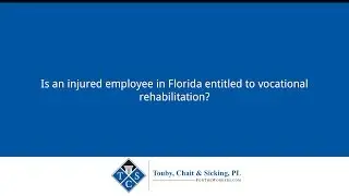 Is an injured employee in Florida entitled to vocational rehabilitation?