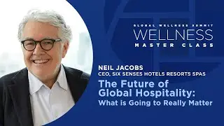 GWS Wellness Master Class: Neil Jacobs