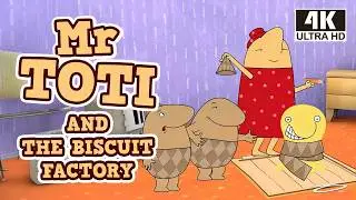 Mr Toti and the Biscuit Factory | Fun Cartoon for Kids in 4K | Animated Series | Educational cartoon