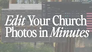 The Fastest Way to Edit Church Photos: Imagen AI + SmugMug Workflow