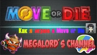 Move or Die