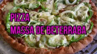 Pizza  com Massa de  beterraba | MASSA ROSADA