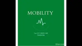 Mobility Dburns. ft Ivey Conerly and Foundation