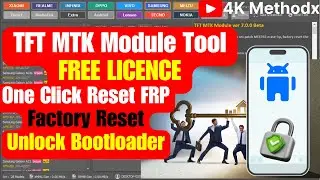 How to Use TFT MTK Module | The Best FREE Mediatek Unlocking tool. Factory reset, FRP Reset