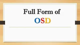 Full Form of OSD  || Did You Know?