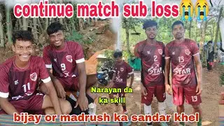 Lagatar match sub loss 😥😥..