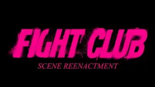 Fight Club ( Movie scene Reenactment ) - I Want You to Hit Me (1999)