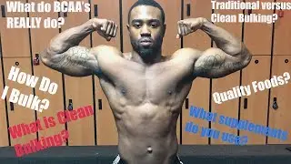 What Is Bulking? Favorite Supplements? Are BCAAs A Waste?(Explained) | Miles Campbell