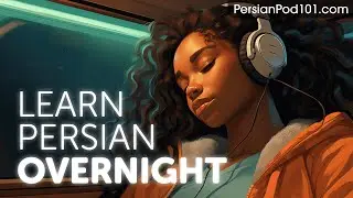 Learn Persian Overnight - Learn ALL Basic Phrases