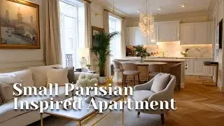 Small Parisian Inspired Apartment | Elegant French Classic Decor & Cozy Interior Design Tour