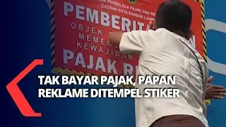 10 Papan Reklame dipasangi Stiker Teguran Bayar Pajak