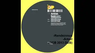 Arkist - Rendezvous (SCB 2013 Dub)
