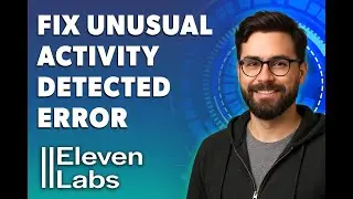 Как исправить ошибку &laquo;Обнаружена необычная активность&raquo; на Elevenlabs [Руководство 2025 года]