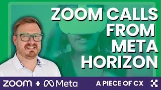 A Piece of CX: Joining Zoom from Meta Horizon Quest devices