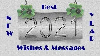 Happy New Year wishes 2021 | Best New Year 2021 Wishes & Messages | Happy New Year 2021 Status |