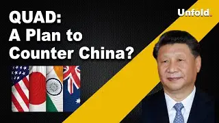 US Plan to Counter China ? │ Balance of Power in Indo-Pacific │ New World Order