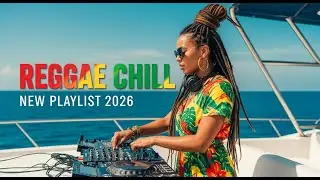 Reggae Chill 2026 – Slow Island Motion