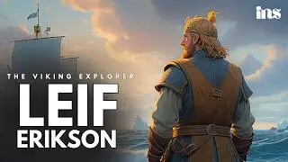 Leif Erikson: The Viking Who Discovered America - Untold Stories