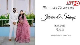 Wedding Ceremony | Jerrin & Shany | 26/01/2026 | Monday | 10:30 AM