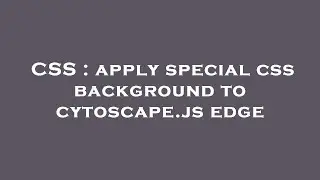 CSS : apply special css background to cytoscape.js edge