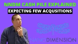NNDM STOCK, CEO talks about acquiring competition, 700$ MILLION CASH PILE explained
