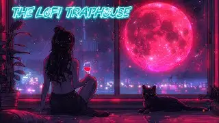  Hiphop Trap Lofi 💯| 45 Min ⏳️ | The Lofi TrapHouse 🏚️| 💪 Work N Relax Lofi Beat 🎶