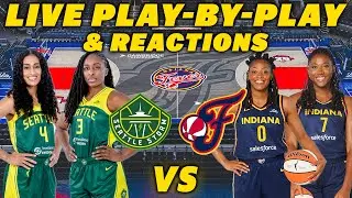 Seattle Storm vs Indiana Fever | Live Play-By-Play & Reactions