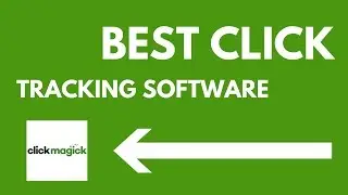 Click Tracking Software (How To Use Clickmagick Part 1)
