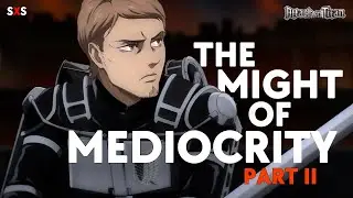 Why Jean is Attack on Titan's Best Hero | AoT Season 4 | Character Analysis & Explained | Part II