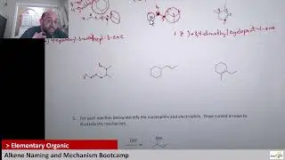 Alkene Naming and Mechanism Bootcamp Ch 5