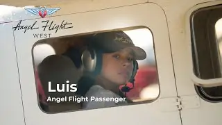 Future Pilot Luis - Angel Flight West Impact